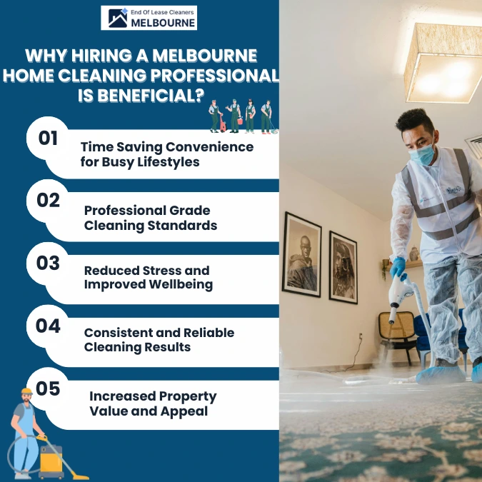 Infographic On Why Hiring A Melbourne Home Cleaning Professional Is Beneficial